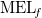 MEL Subscript f