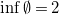 inf normal empty set equals 2