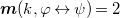 bold italic m left parenthesis k comma phi left right arrow psi right parenthesis equals 2