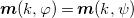 bold italic m left parenthesis k comma phi right parenthesis equals bold italic m left parenthesis k comma psi right parenthesis