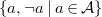 StartSet a comma normal not sign a vertical bar a element of script upper A EndSet