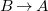 upper B right arrow upper A