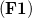 bold left parenthesis bold upper F Baseline bold 1 bold right parenthesis
