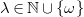 lamda element of double struck upper N union StartSet omega EndSet