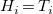 upper H Subscript i Baseline equals upper T Subscript i