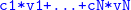 monospace c 1 asterisk v 1 plus ellipsis monospace plus cN asterisk vN
