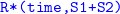 monospace upper R asterisk left parenthesis time comma upper S 1 plus upper S 2 right parenthesis