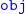 monospace obj