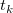 t Subscript k