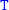 monospace upper T