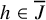 h element of upper J overbar