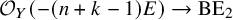script upper O Subscript upper Y Baseline left parenthesis minus left parenthesis n plus k minus 1 right parenthesis upper E right parenthesis right arrow BE Subscript 2