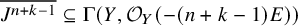 upper J Superscript n plus k minus 1 Baseline overbar subset of or equal to normal upper Gamma left parenthesis upper Y comma script upper O Subscript upper Y Baseline left parenthesis minus left parenthesis n plus k minus 1 right parenthesis upper E right parenthesis right parenthesis