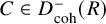 upper C element of upper D Subscript coh Superscript minus Baseline left parenthesis upper R right parenthesis