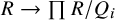 upper R right arrow product upper R divided by upper Q Subscript i