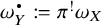 omega dot sub Y is defined as pi upper shriek omega sub X