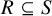 upper R subset of or equal to upper S