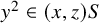 y squared element of left parenthesis x comma z right parenthesis upper S