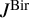 upper J Superscript upper B i r