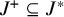 upper J Superscript plus Baseline subset of or equal to upper J Superscript asterisk