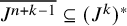 upper J Superscript n plus k minus 1 Baseline overbar subset of or equal to left parenthesis upper J Superscript k Baseline right parenthesis Superscript asterisk