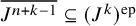 upper J Superscript n plus k minus 1 Baseline overbar subset of or equal to left parenthesis upper J Superscript k Baseline right parenthesis Superscript ep