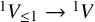 Superscript 1 Baseline upper V Subscript less than or equals 1 Baseline right arrow Superscript 1 Baseline upper V