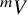 Superscript m Baseline upper V