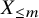 upper X Subscript less than or equals m