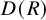 upper D left parenthesis upper R right parenthesis