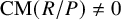 upper C upper M left parenthesis upper R divided by upper P right parenthesis not equals 0