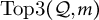 upper T o p 3 left parenthesis script upper Q comma m right parenthesis