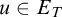 u element of upper E Subscript upper T