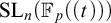 upper S upper L Subscript n Baseline left parenthesis double struck upper F Subscript p Baseline left parenthesis left parenthesis t right parenthesis right parenthesis right parenthesis