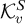 script upper K Subscript v Superscript upper S