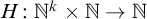 upper H colon double struck upper N Superscript k Baseline times double struck upper N right arrow double struck upper N