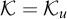 script upper K equals script upper K Subscript u