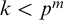 k less than p Superscript m