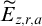 upper E overtilde Subscript z comma r comma a