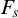 upper F Subscript s