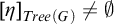 left bracket eta right bracket Subscript upper T r e e left parenthesis upper G right parenthesis Baseline not equals normal empty set