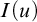 upper I left parenthesis u right parenthesis