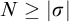 upper N greater than or equals StartAbsoluteValue sigma EndAbsoluteValue