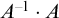 upper A Superscript negative 1 Baseline dot upper A