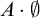 upper A dot normal empty set