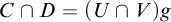 upper C intersection upper D equals left parenthesis upper U intersection upper V right parenthesis g