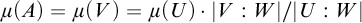 mu left parenthesis upper A right parenthesis equals mu left parenthesis upper V right parenthesis equals mu left parenthesis upper U right parenthesis dot StartAbsoluteValue upper V colon upper W EndAbsoluteValue divided by StartAbsoluteValue upper U colon upper W EndAbsoluteValue