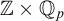 double struck upper Z times double struck upper Q Subscript p