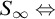 upper S Subscript infinity Baseline left right double arrow