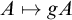 upper A right arrow from bar g upper A